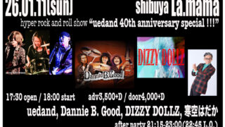 1/11 『hyper rock and roll show』“uedand 40th anniversary special!!!"